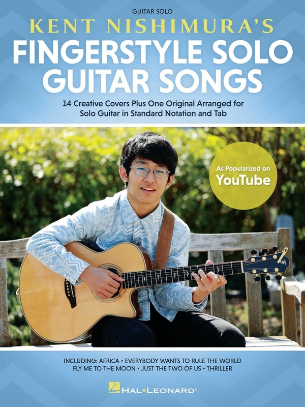 Kent Nishimura's Fingerstyle Solo Guitar Songs - Guitar Hal Leonard 360540