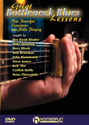 Great Bottleneck Blues Lessons - Nine Powerful Excursions into Slide Guitar - Guitar Homespun DVD