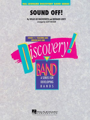 Sound Off! - Bernard Lentz - Scott Watson Hal Leonard Score/Parts