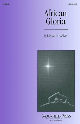 African Gloria - Benjamin Harlan - SATB Brookfield Press Choral Score Octavo