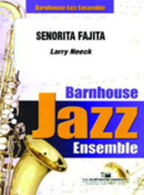 Senorita Fajita - Larry Neeck - C.L. Barnhouse Company Score/Parts