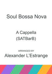 Soul Bossa Nova - SATB A cappella (Digital Download)