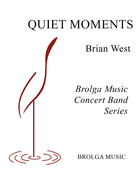 West - Quiet Moments - Concert Band grade 1 Brolga Music Publishing