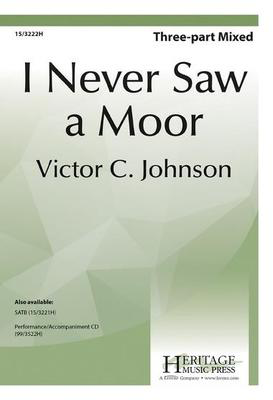 I Never Saw a Moor - Victor C. Johnson - 3-Part Mixed Heritage Music Press Octavo