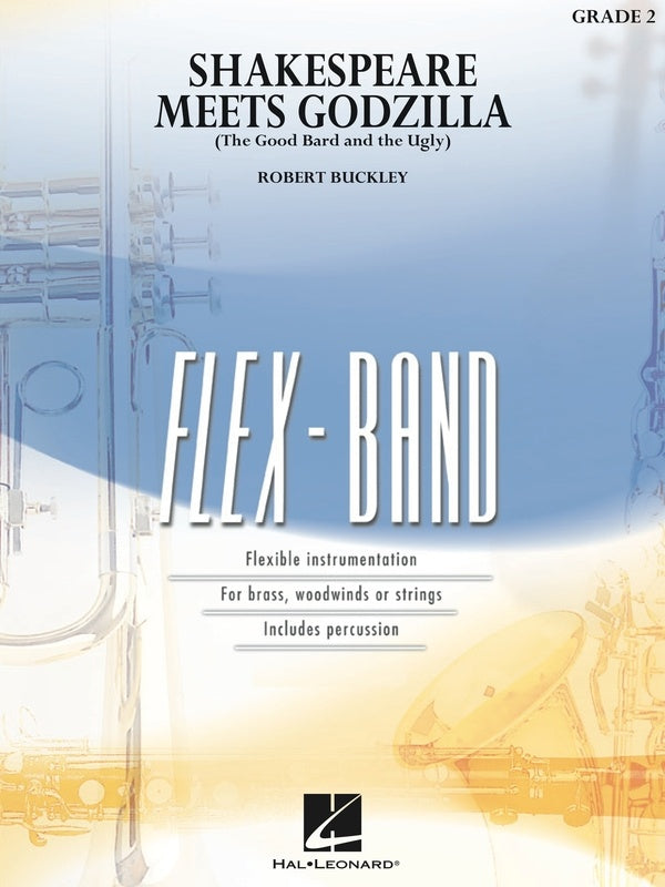 Buckley - Shakespeare Meets Godzilla - Flexband Grade 2 Score/Parts Hal Leonard 4008110