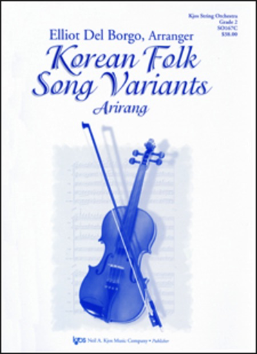 KOREAN FOLK SONG VARIANTS - STRING ORCHESTRA GR. 2 - ELLIOT DEL BORGO - KJOS