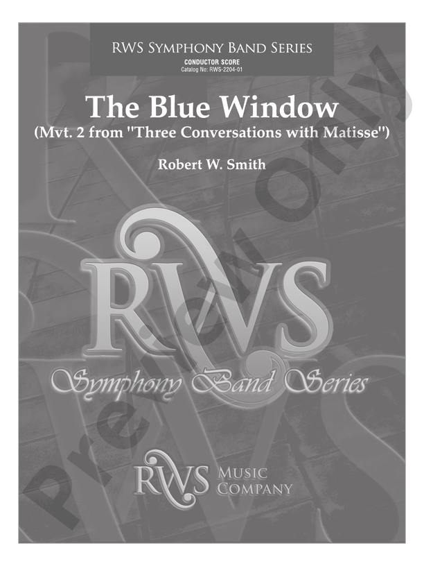 The Blue Window - Mvt. 2 from Three Conversations with Matisse - Concert Band Conductor Score & Parts (Digital Download)
