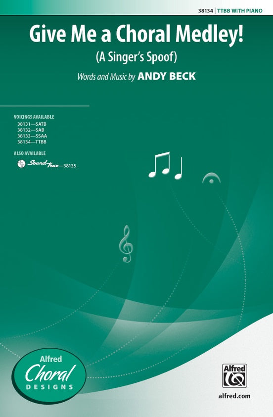 Give Me a Choral Medley! – TTBB Choral Octavo (Digital Download)