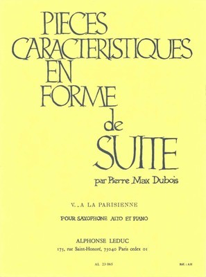 Dubois - A La Parisienne - Alto Saxophone/Piano Accompaniment Leduc AL23065