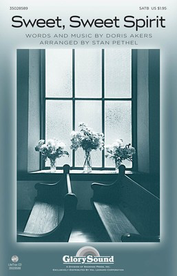 Sweet, Sweet Spirit - Doris Akers - SATB Stan Pethel Doris Akers Shawnee Press Choral Score Octavo