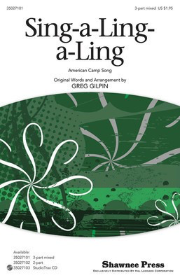 Sing-a-Ling-a-Ling - Greg Gilpin - Shawnee Press StudioTrax CD CD