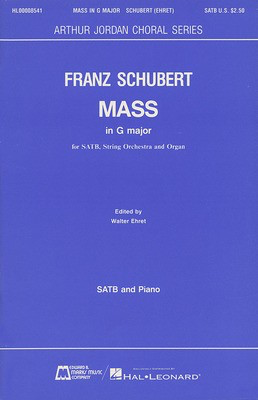 Mass in G Major - Franz Schubert - SATB Walter Ehret Edward B. Marks Music Company Choral Score Octavo
