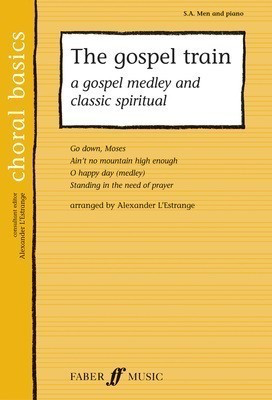 GOSPEL TRAIN S/A/MEN/PNO CHORAL BASICS