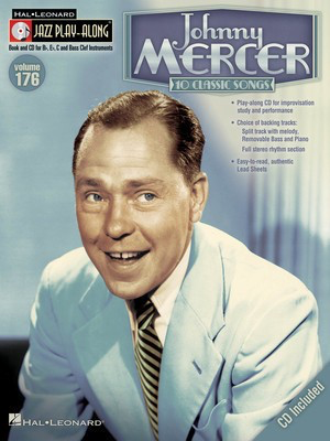 Johnny Mercer - Jazz Play-Along Volume 176 - Bb Instrument|Bass Clef Instrument|C Instrument|Eb Instrument Hal Leonard Lead Sheet /CD