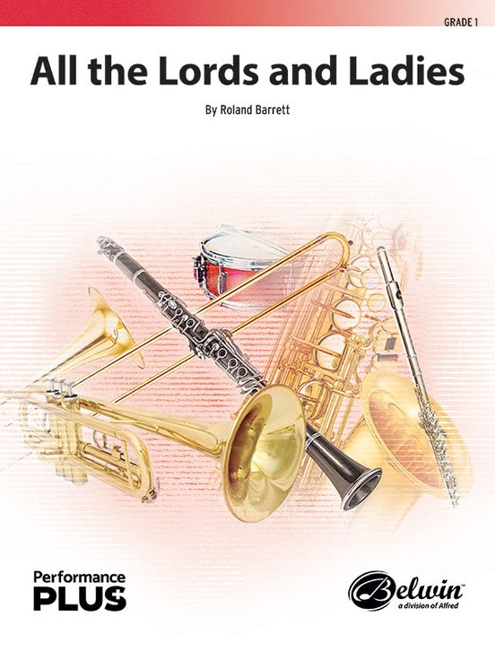 All the Lords and Ladies – Concert Band Conductor Score & Parts (Digital Download)