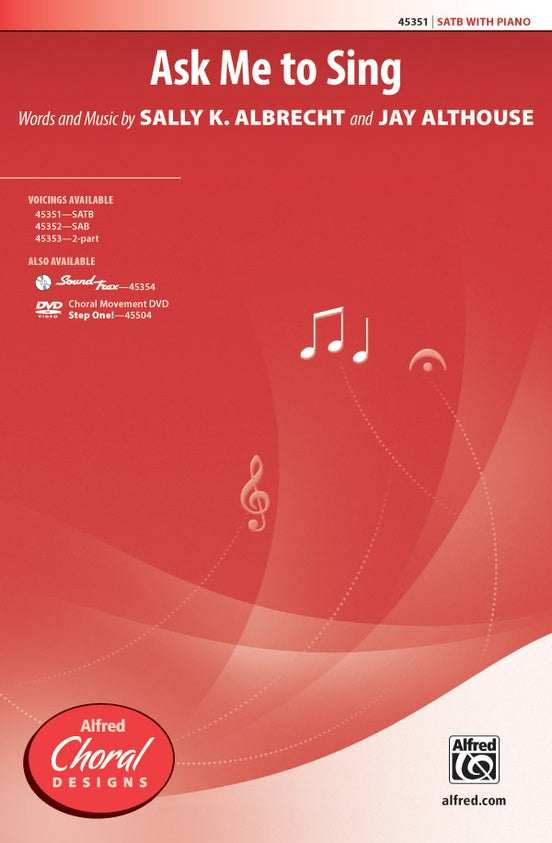 Ask Me to Sing – SATB Choral Octavo (Digital Download)