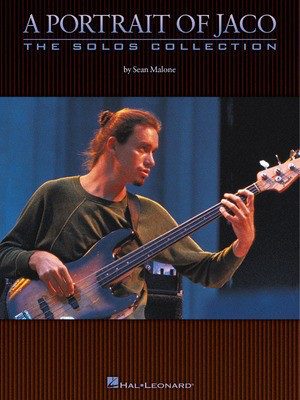A Portrait of Jaco: The Solos Collection - Bass Guitar Sean Malone Hal Leonard Bass TAB