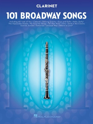 101 Broadway Songs - Clarinet Solo - Hal Leonard 154200