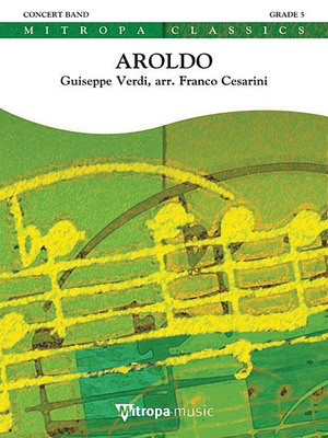 Aroldo - Giuseppe Verdi - Franco Cesarini De Haske Publications Score/Parts