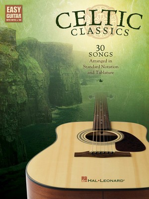 Celtic Classics - Easy Guitar with Notes & Tab - Guitar Hal Leonard Easy Guitar with Notes & TAB