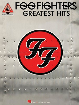 Foo Fighters - Greatest Hits - Guitar Hal Leonard Guitar TAB with Lyrics & Chords