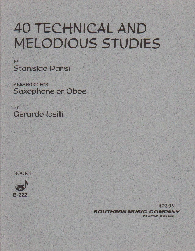 Parisi - 40 Technical & Melodious Studies Book 1 #1-22 - Saxophone Solo edited by Iasilli Southern Music 3770305