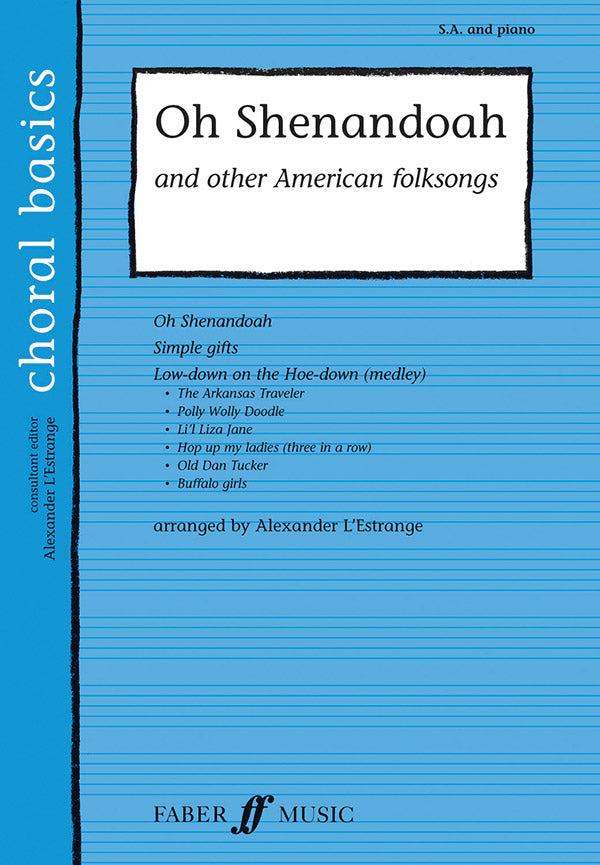 Oh Shenandoah and Other Folksongs SA/Pno