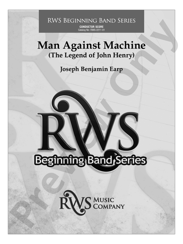 Man Against Machine - The Legend of John Henry - Concert Band Conductor Score & Parts (Digital Download)