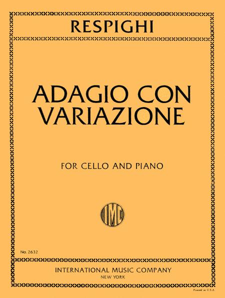 Adagio con Variazioni - for Cello and Piano - Ottorino Respighi - Cello IMC