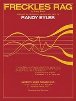 Freckles Rag - for Percussion Section and Band - Larry Buck - Randy Eyles Hal Leonard Score/Parts