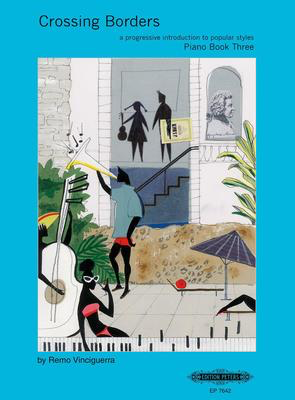 Crossing Borders Bk 3 - Piano - Remo Vinciguerra - Peters EP7642
