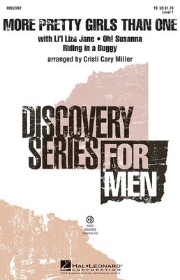More Pretty Girls Than One - (Medley) Discovery Level 1 - TB Cristi Cary Miller Hal Leonard Choral Score Octavo