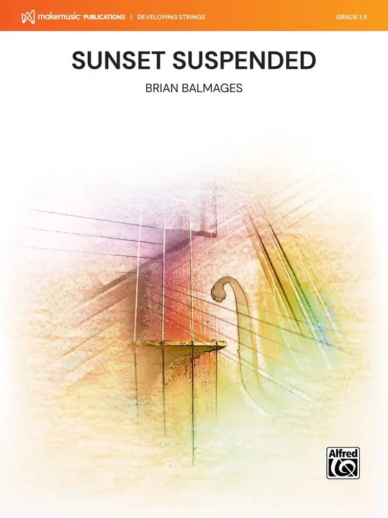 Balmages - Sunset Suspended - MakeMusic String Orchestra Grade 1.5 Score/Parts Alfred 51983