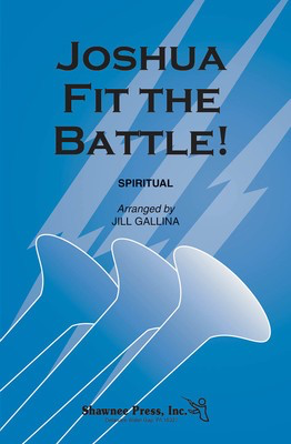 Joshua Fit the Battle! - 2-Part Mixed Jill Gallina Shawnee Press Choral Score Octavo