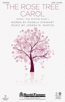 The Rose Tree Carol (from The Winter Rose) - SATB Joseph M. Martin Joseph M. Martin|Pamela Stewart Shawnee Press Choral Score Octavo