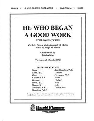 He Who Began a Good Work - (from Legacy of Faith) - Joseph M. Martin - Joseph M. Martin|Pamela Stewart Shawnee Press Score/Parts