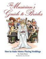 The Musician's Guide to Brides - Music Pro Guides - Anne Roos Hal Leonard
