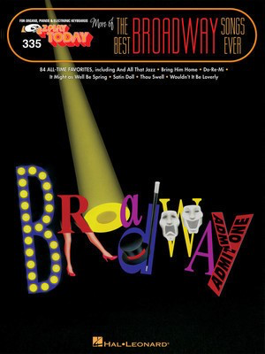 More of the Best Broadway Songs Ever