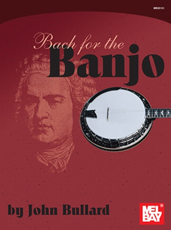 BACH FOR THE BANJO - Mel Bay 22121
