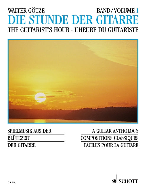 GUITARISTS HOUR VOL 1 ED GOTZE FOR GUITAR SOLO - GUITAR - SCHOTT