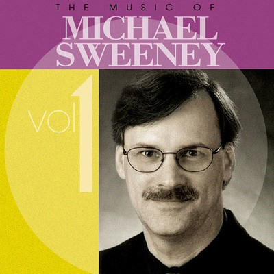 The Music of Michael Sweeney - Volume 1 - CD - Michael Sweeney - Hal Leonard CD