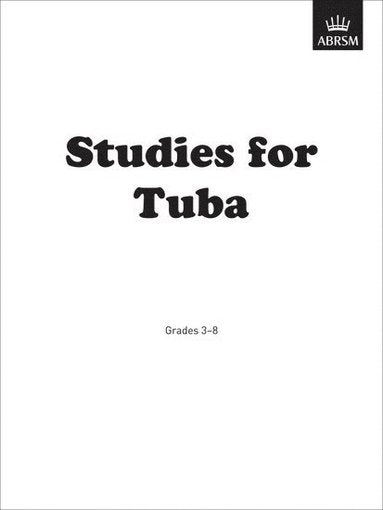 ABRSM Studies for Tuba: Grades 3-8