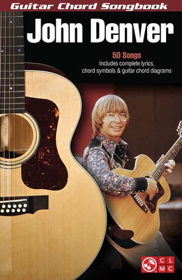 John Denver - Guitar Chord Songbook - Guitar|Vocal Cherry Lane Music Melody Line, Lyrics & Chords