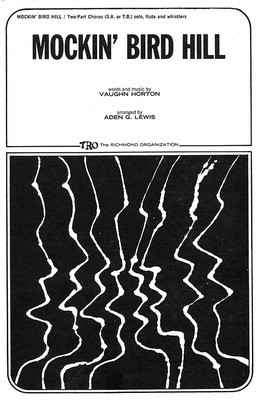 Mockin' Bird Hill - Vaughn Horton - 2-Part Aden G. Lewis TRO - The Richmond Organization Choral Score Octavo