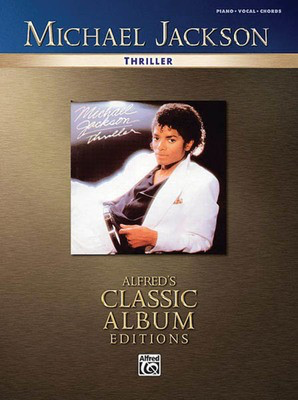 Michael Jackson - Thriller - Alfred Music Piano, Vocal & Guitar