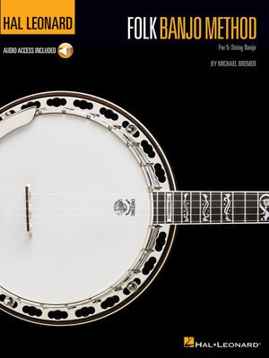 Hal Leonard Folk Banjo Method - For 5-String Banjo - Banjo Michael Bremer Hal Leonard Sftcvr/Online Audio