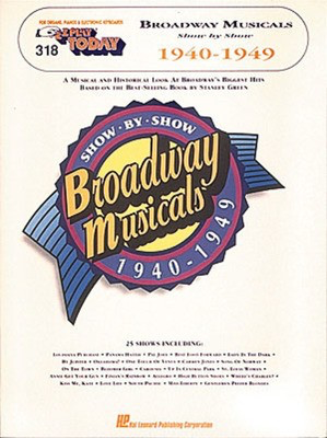 Broadway Musicals Show By Show - 1940-1949