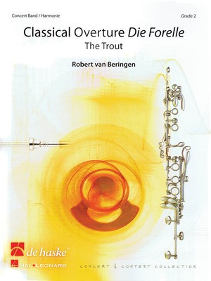 Classical Overture - The Trout - Grade 2 - Score and Parts - Franz Schubert - Robert van Beringen De Haske Publications Score/Parts