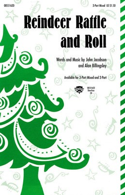 Reindeer Rattle and Roll - 3-Part Mixed - Alan Billingsley|John Jacobson - 3-Part Mixed Hal Leonard Choral Score Octavo