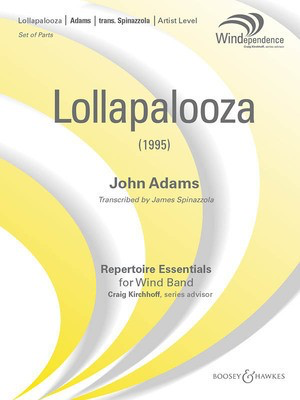 Lollapalooza - Windependence Artist Level (Grade 5) - John Adams - James Spinazzola Boosey & Hawkes Score/Parts